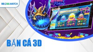 Bắn Cá 3D