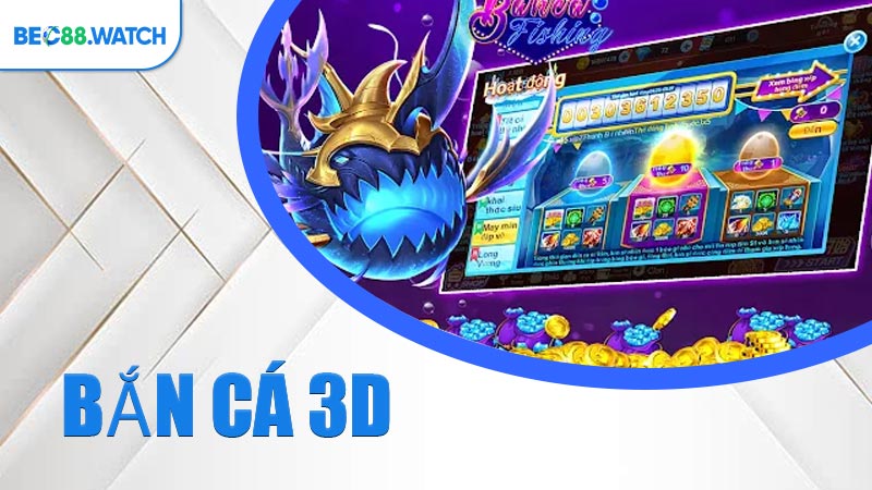 Bắn Cá 3D