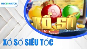 Xổ Số Siêu Tốc